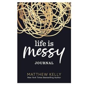 4/$25 Life Is Messy Journal by Matthew Kelly (2021, Trade Paperback)